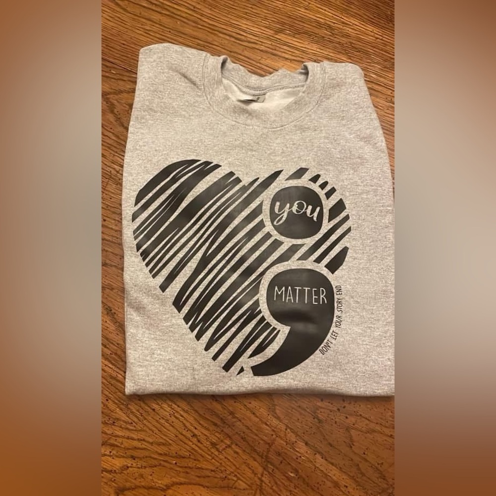 You Matter Crewneckk Sweatshirt NWOT